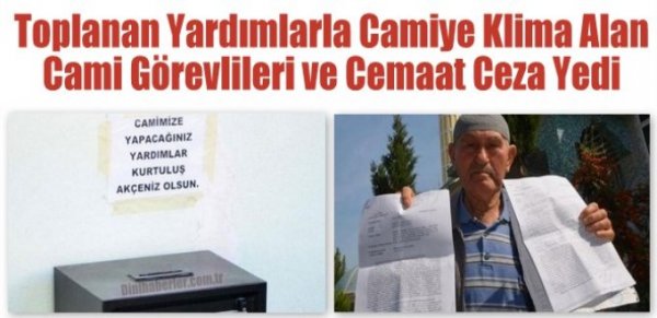 Toplanan Yardımlarla Camiye Klima Alan Cami Görevlileri ve Cemaat Ceza Yedi