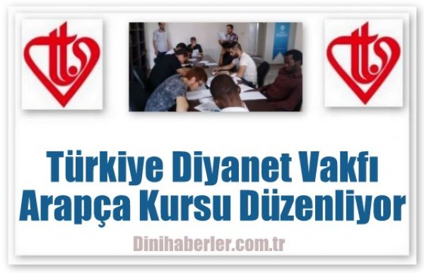 Türkiye Diyanet Vakfı’ndan Arapça kursu