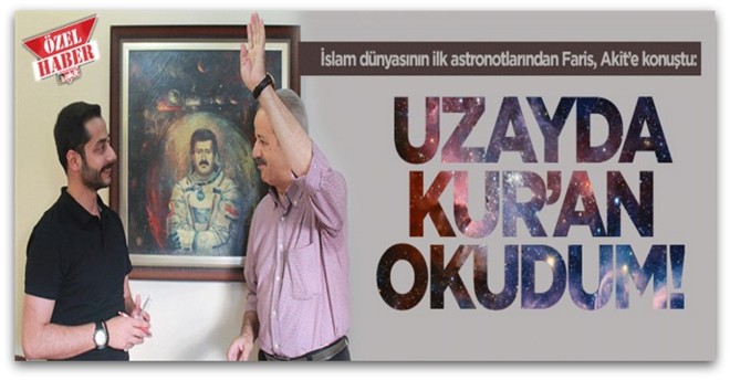 Uzayda Kur’an okudum