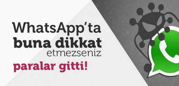 WhatsApp'ta yeni virüs! Buna dikkat etmezseniz...