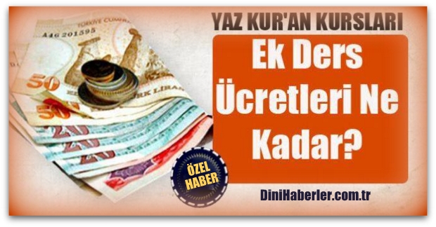 Yaz Kur\'an Kursları 2016 ek ders ücreti