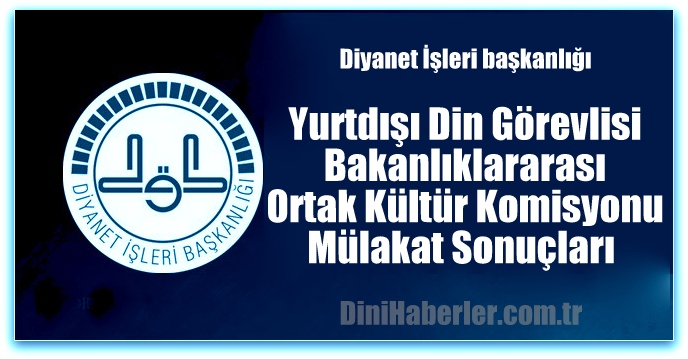 Yurtdışı Din Görevlisi Sınav Sonuçları Açıklandı