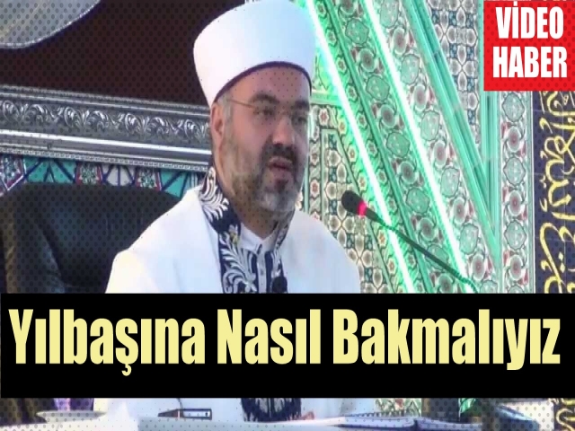 Müslüman Olarak Yılbaşına Nasıl Bakmalıyız, Prof. Dr. Mehmet Emin AY